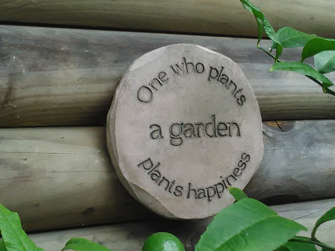 One who plants a garden plants happiness sign